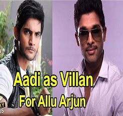Saikumar’s son Aadi as Villan for Allu Arjun in Upcoming Movie
