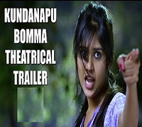 Kundanapu Bomma Theatrical Trailer