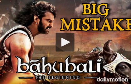 SHOCKING MISTAKES In Blockbuster Movie – BAAHUBALI