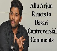 Allu Arjun Reacts to Dasari’s Controversial Comments !